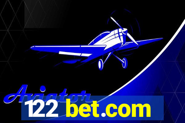 122 bet.com